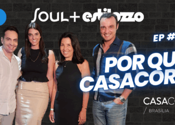 Podcast Soul + Estilozzo #Ep01 | Por que CASACOR?
