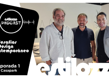 Estilozzo Podcast Edição Casapark: Os desafios do Design Contemporâneo – Ep6