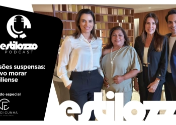 Estilozzo Podcast – “Luxo que rende: Vale a pena investir em imóveis caros?”