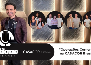 Estilozzo Podcast CASACOR Brasília 2026: Operações Comerciais na CASACOR Brasília