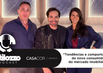 Estilozzo Podcast CASACOR 2026 – Tendências do Novo Consumidor do Mercado Imobiliário – EP 07